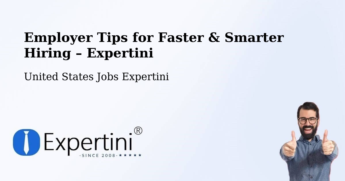 Employer Tips for Hiring & Recruitment – Smithton - Smithton, United States Jobs Expertini