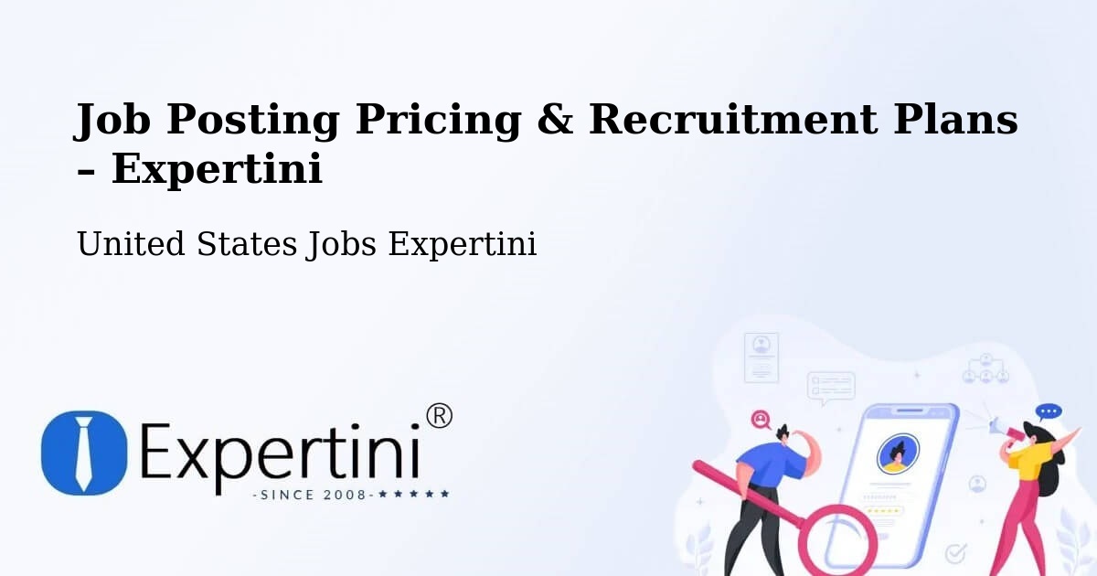 Job Posting Pricing & Recruitment Plans – Smithton - Smithton, United States Jobs Expertini